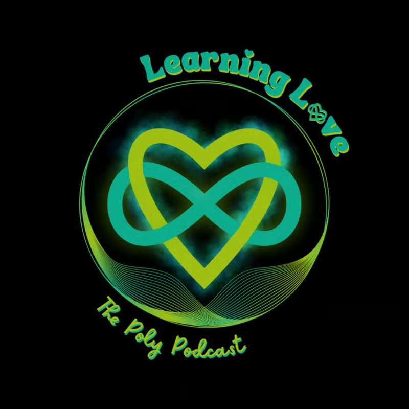 Cover Image for SEASON FINALE Learning Love: The Poly Podcast