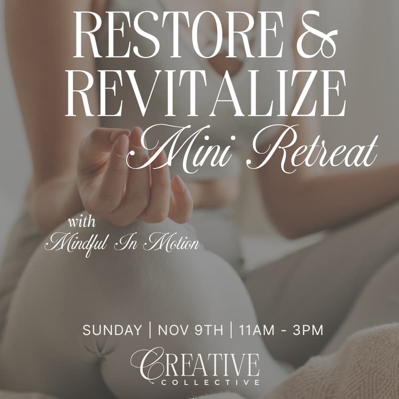 Cover Image for Revitalize & Restore โ An Experiential Mini Retreat