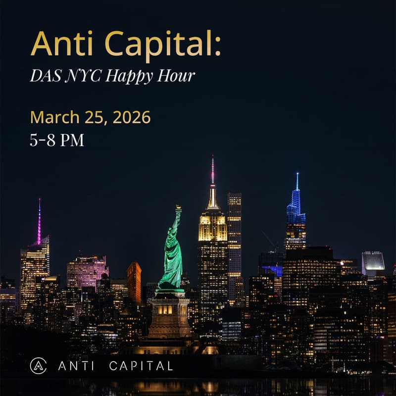 Cover Image for Anti Capital: DAS NYC Happy Hour