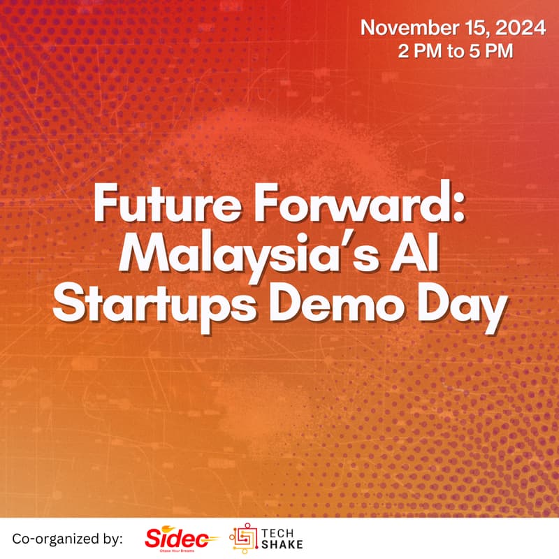 Cover Image for Future Forward: Malaysia’s AI Startups Demo Day