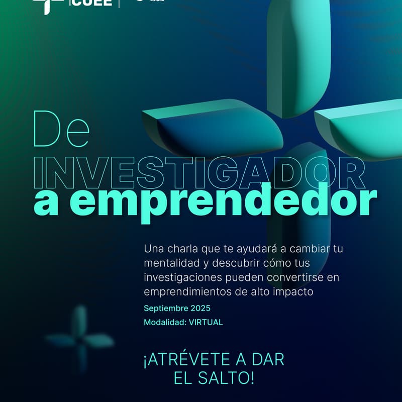 Cover Image for Charla 3 de 4 - De investigador a emprendedor | Programa +Capital CUEE