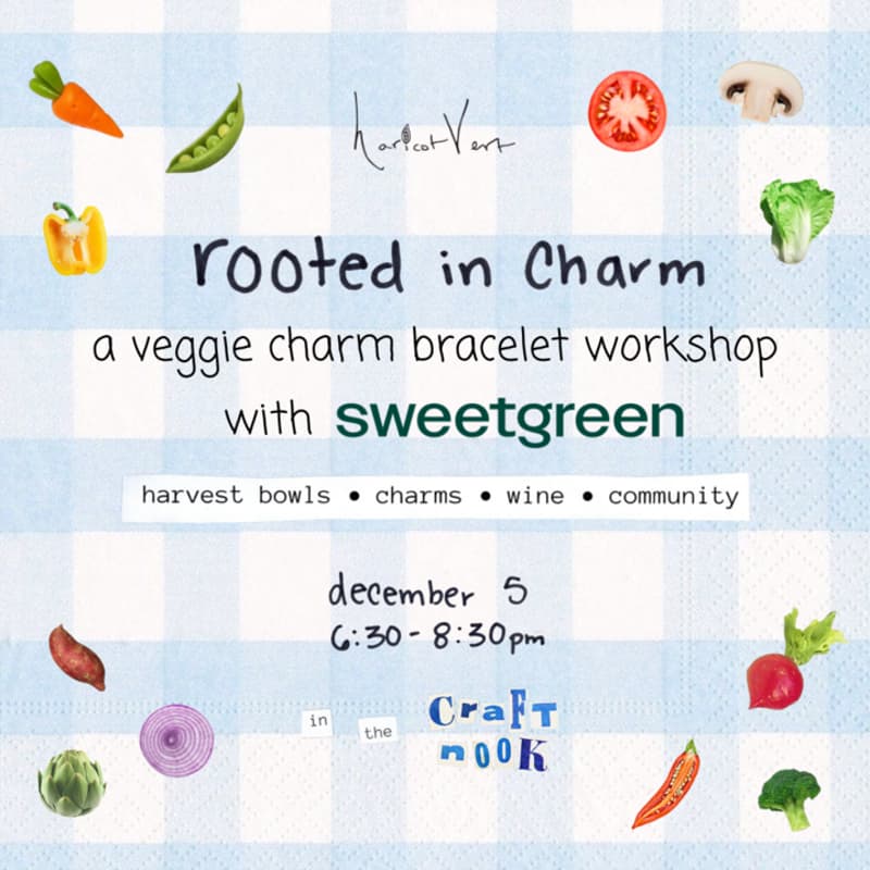 Cover Image for Rooted in Charm: A Veggie Bracelet Workshop with Sweetgreen