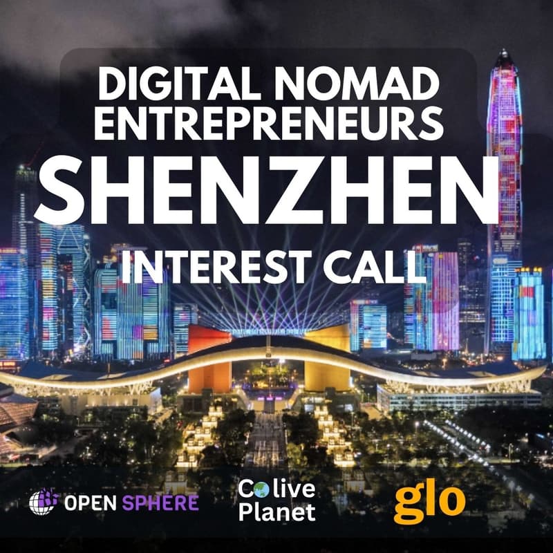Cover Image for SHENZHEN - Digital Nomad Entrepreneurs - Interest Group Call