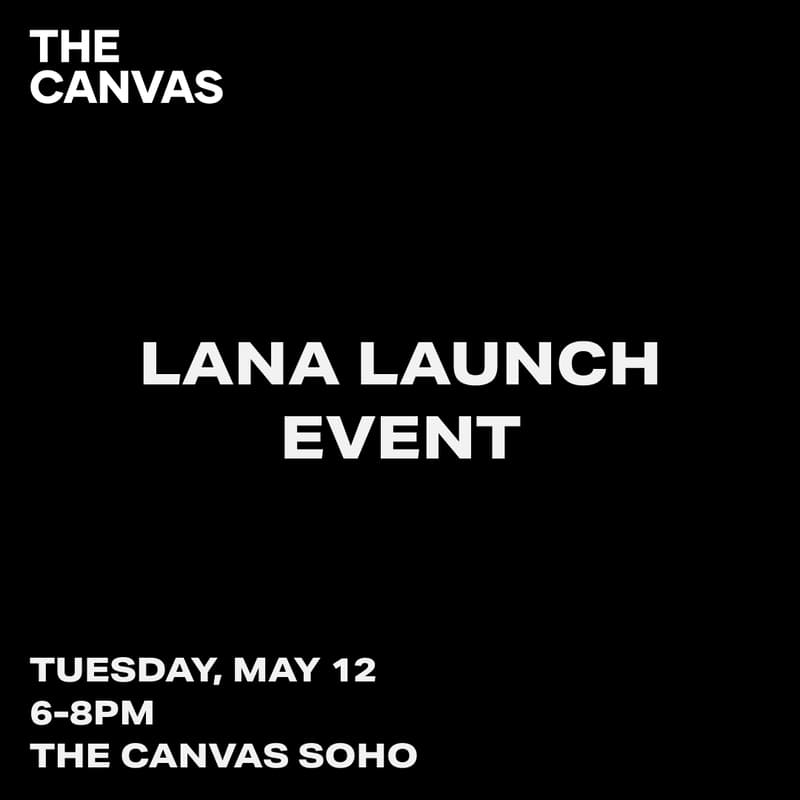Cover Image for LANA LAUNCH EVENT
