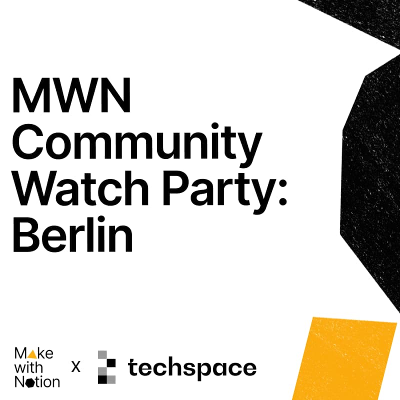 Cover Image for Make With Notion Watch Party: Berlin