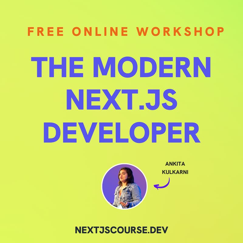 Cover Image for The Modern Next.js Developer Workshop (2025 Edition) (FREE Workshop)