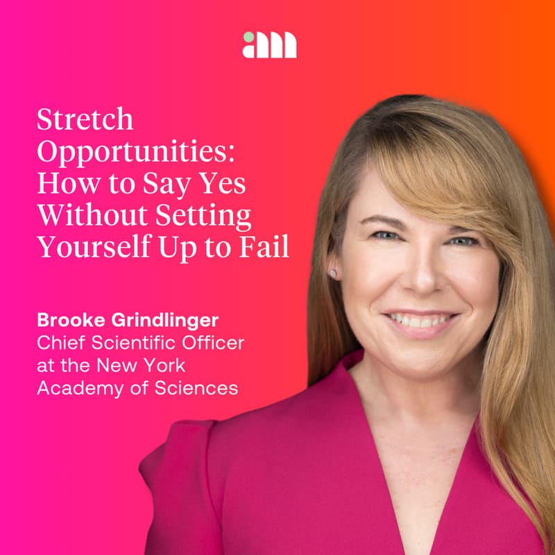 Cover Image for Stretch Opportunities: How to Say Yes Without Setting Yourself Up to Fail