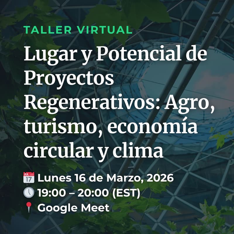 Cover Image for Lugar y Potencial de Proyectos Regenerativos: Agro, turismo, economía circular y clima. By: ReFi Collective