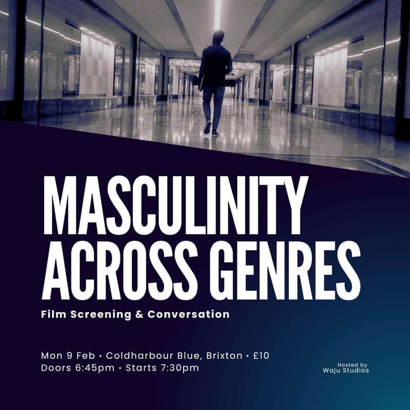 Cover Image for Masculinity Across Genres (Film Screening + Conversation)