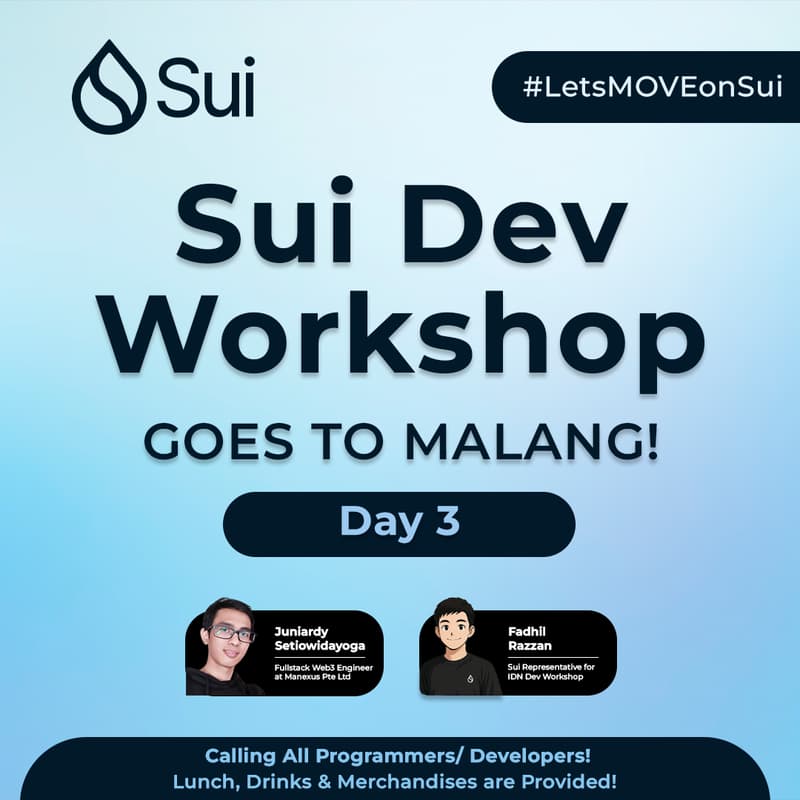 Cover Image for Sui Dev Workshop Kota Malang Batch 1 Day 3 (Last)