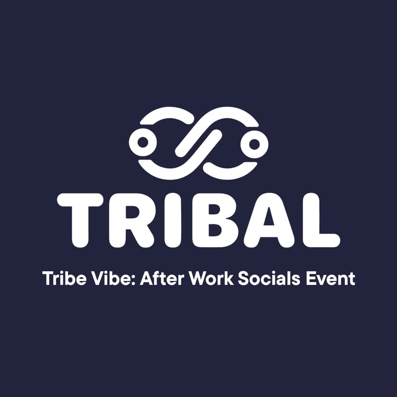 Cover Image for Tribe Vibe: After Work Socials