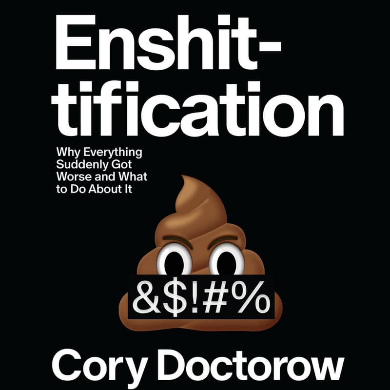 Cover Image for Enshittification by Cory Doctorow