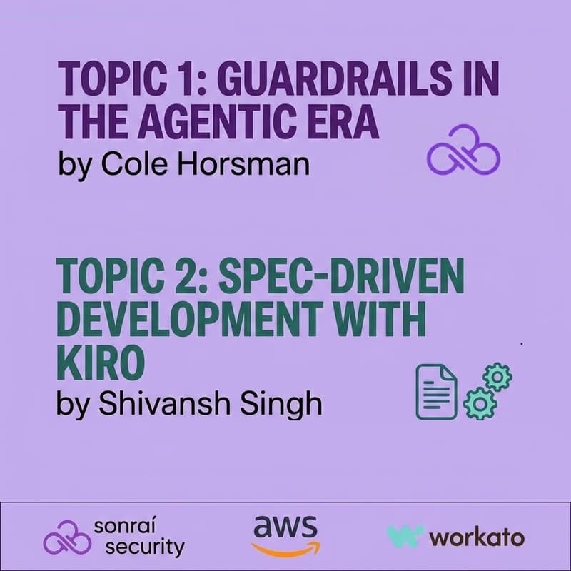 Cover Image for Short notice. Two superb topics: Building with AI and Securing from AI.