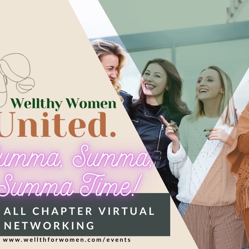 Cover Image for Wellthy Women United Monthly Networking|All Chapter Virtual Networking