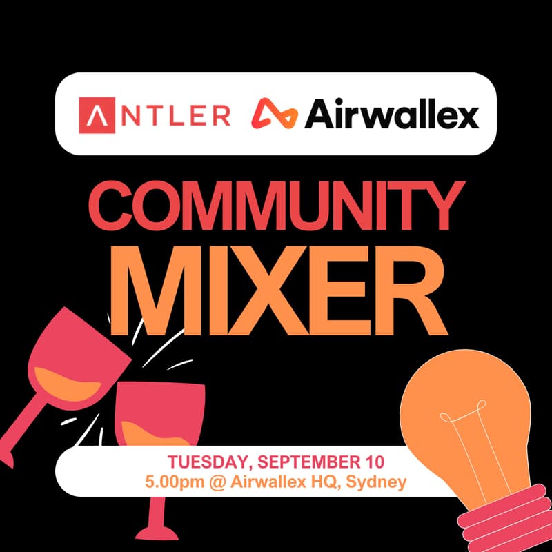 Cover Image for Antler x Airwallex: Community Mixer | Sydney
