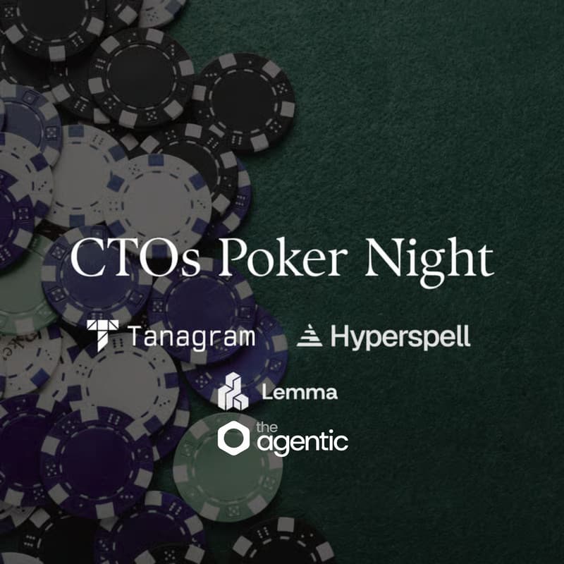 Cover Image for CTOs Poker Night with Tanagram x Hyperspell x Lemma