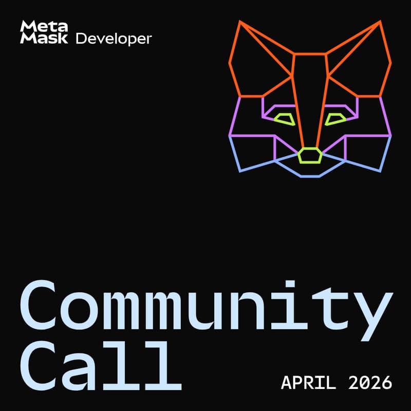 Cover Image for MetaMask Community Call - April