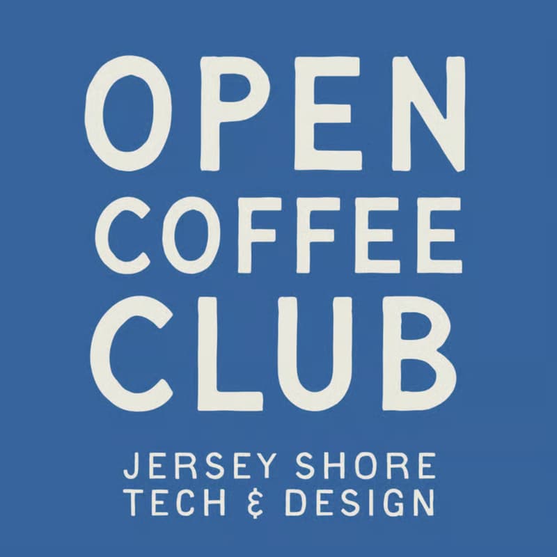 Cover Image for Open Coffee Club (#20) - Jersey Shore Tech & Design
