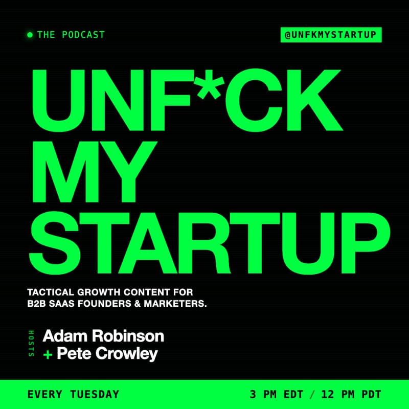 Cover Image for Unf*ck My Startup with Adam Robinson