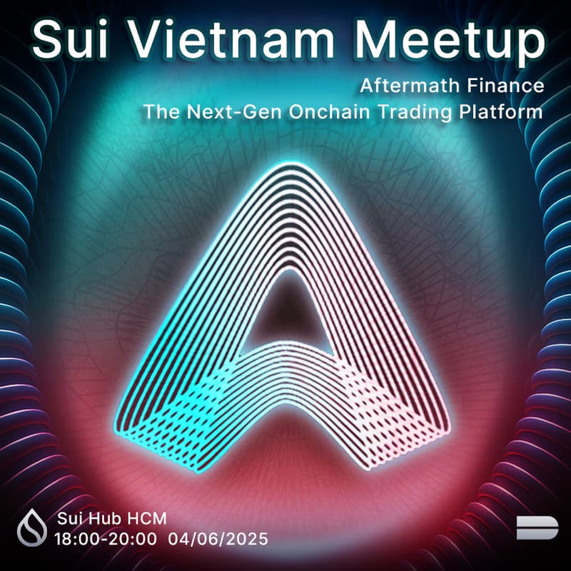 Cover Image for Sui Vietnam Meetup: Aftermath Finance next-gen onchain trading platform