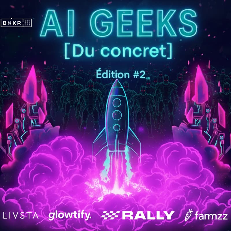 Cover Image for AI Geeks [Du Concret] · Édition #2