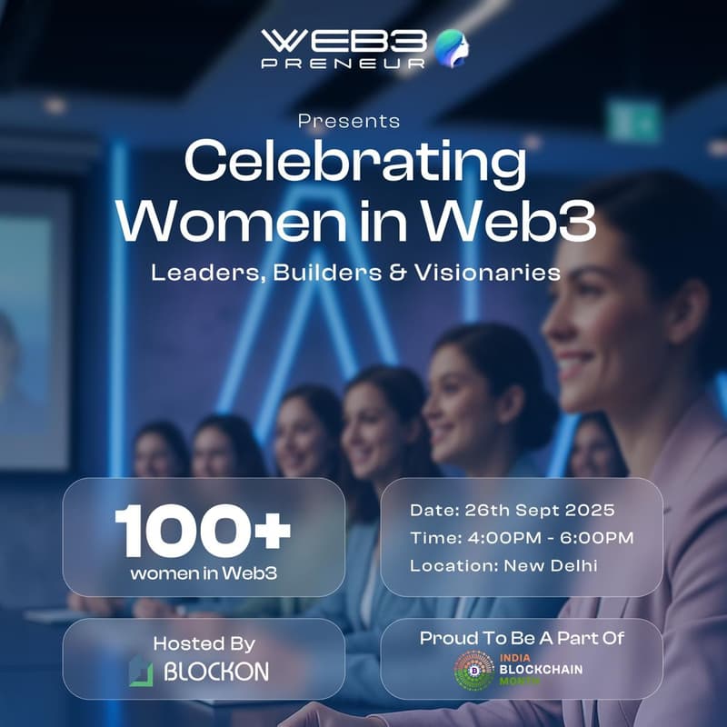 Cover Image for Women.web3preneur - India Blockchain Month 2025 Edition