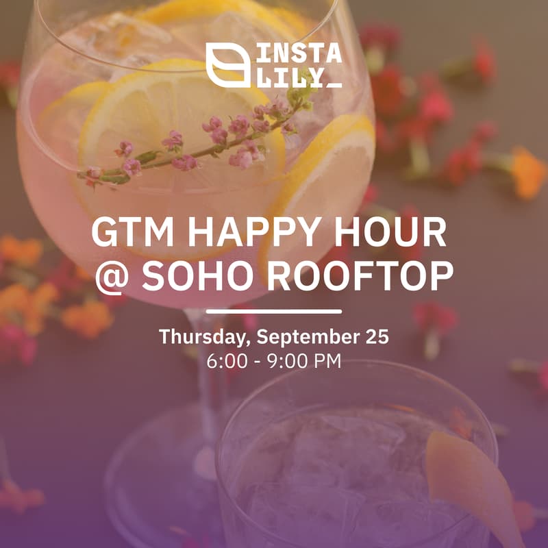 Cover Image for InstaLILY GTM Happy Hour @ Soho Rooftop