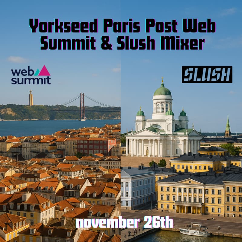 Cover Image for Yorkseed Paris Post Web Summit & Slush Mixer