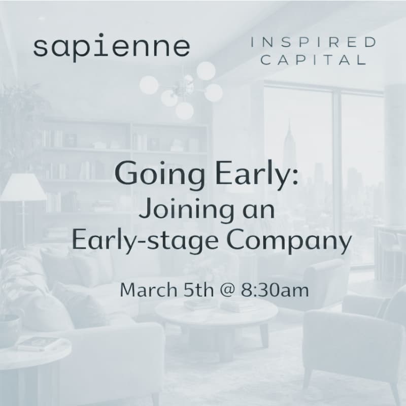 Cover Image for Going Early - Breakfast with Inspired Capital & Sapienne