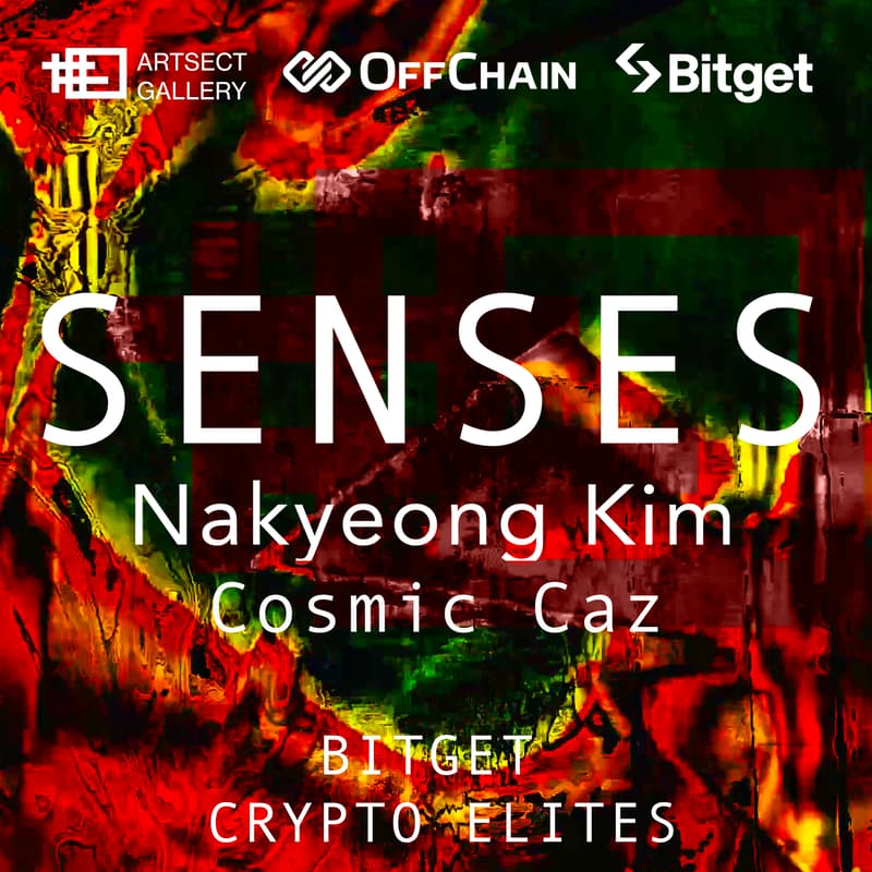 Cover Image for SENSES vs BITGET CRYPTO ElITES. Audiovisual Performance by NK KIM and Cosmic Caz.