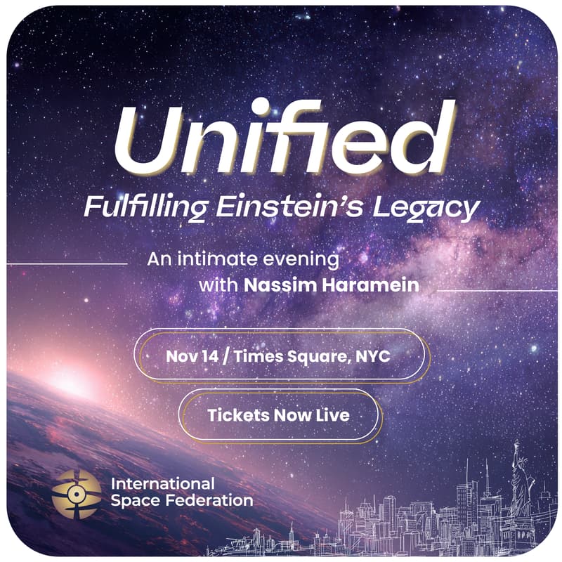 Cover Image for Unified: Fulfilling Einstein’s Legacy - An intimate evening with groundbreaking physicist Nassim Haramein