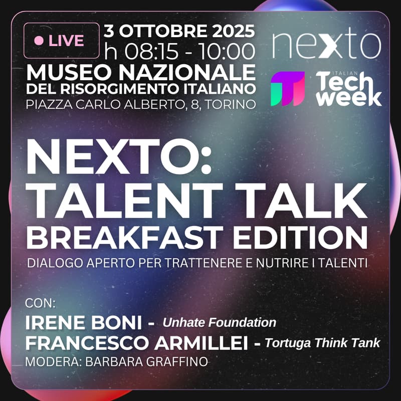 Cover Image for Nexto: Talent Talk Breakfast Edition | Dialogo aperto per trattenere e nutrire i talenti