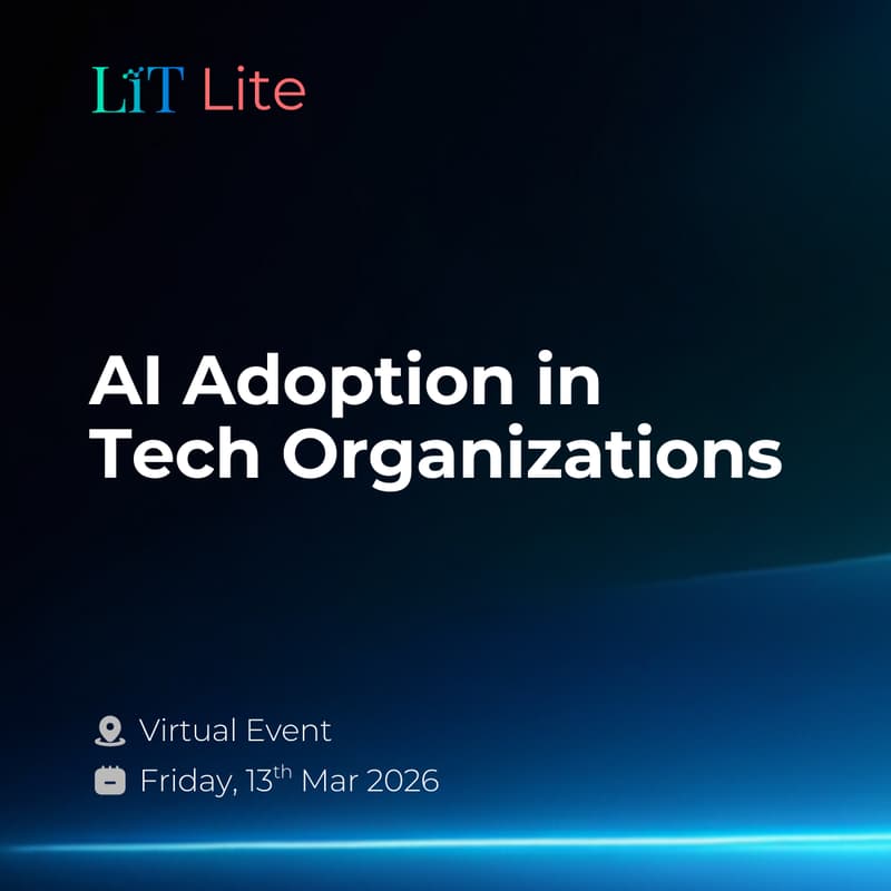Cover Image for LiT Lite: AI Adoption in Tech Organizations