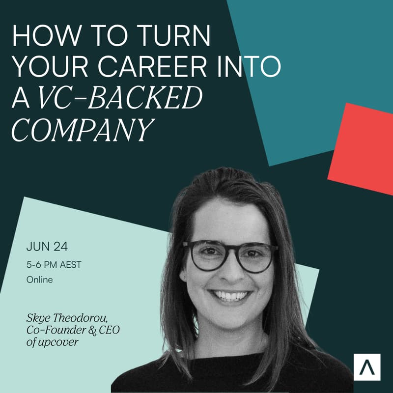 Cover Image for How to Turn Your Career Into a VC-backed Company