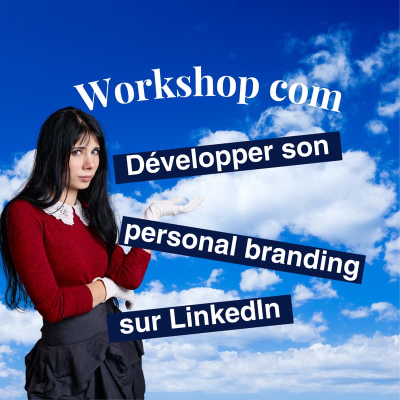 Cover Image for WORKSHOP COMMUNICATION - Développer son personal branding grâce à LinkedIn