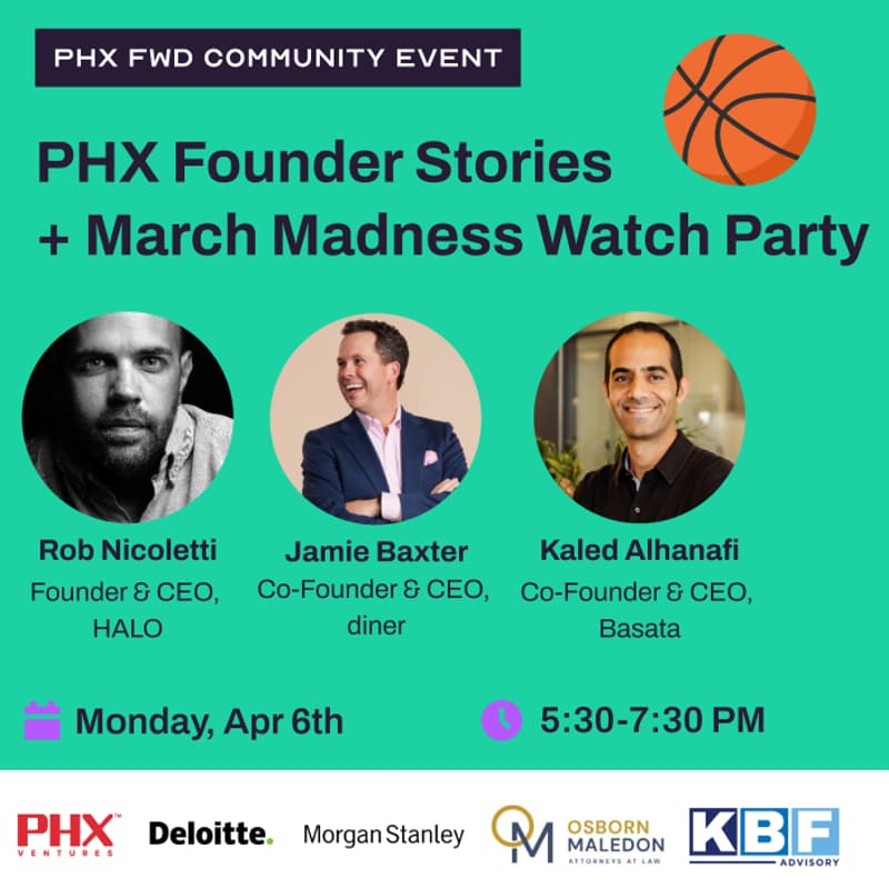 Cover Image for PHX Founder Stories + March Madness Watch Party 🏀