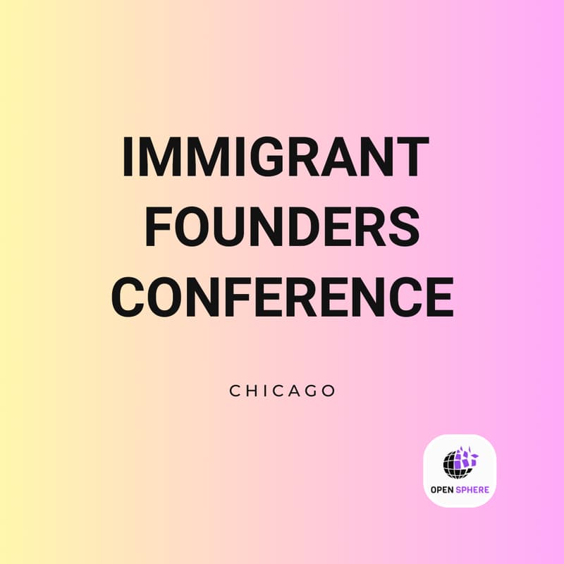 Cover Image for Immigrant Founders Conference Chicago