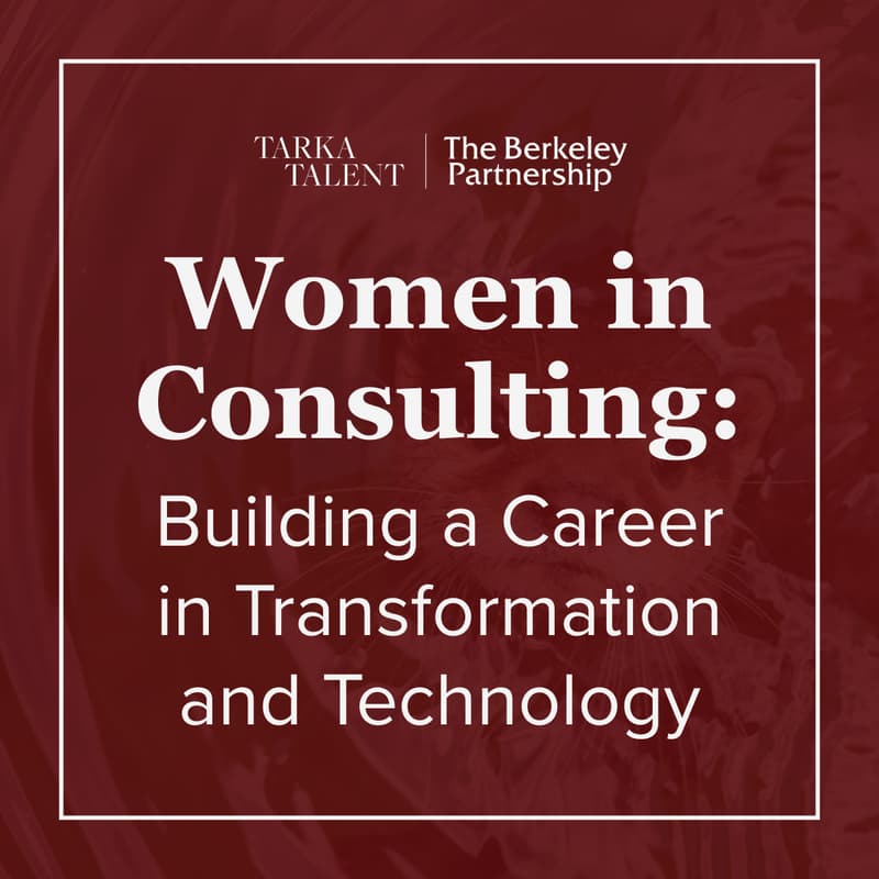 Cover Image for Women in Consulting: Building a Career in Transformation and Technology