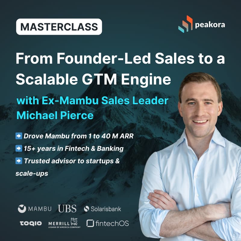 Cover Image for From Founder-Led Sales to a Scalable GTM Engine | with Ex-Mambu Sales Leader Michael Pierce