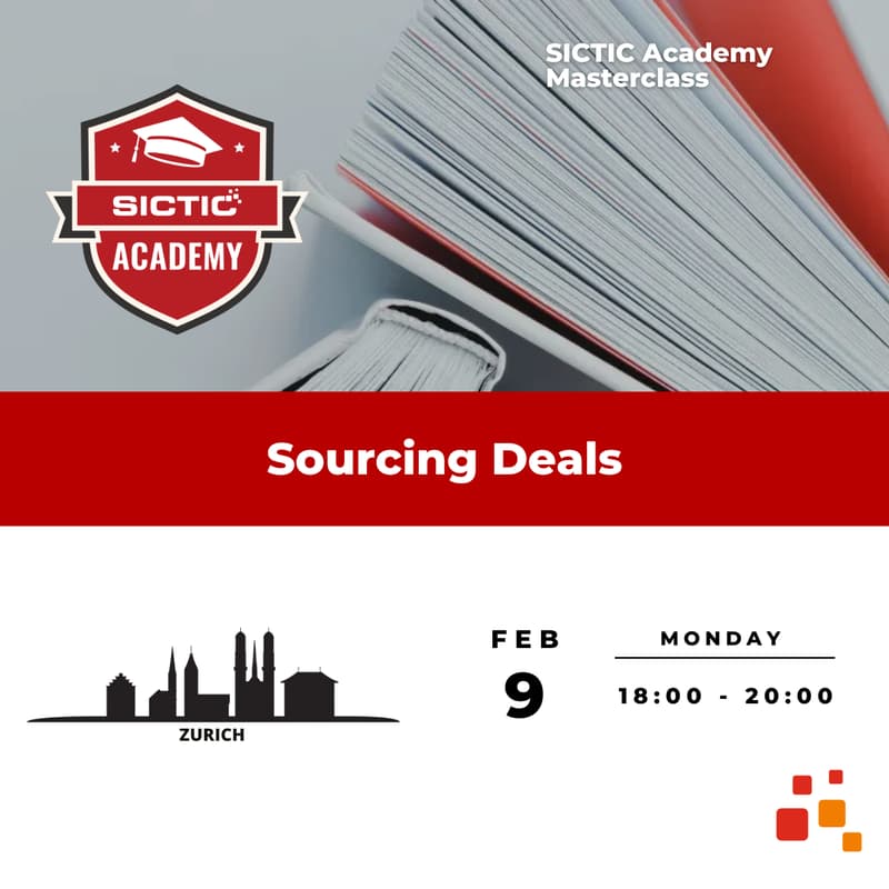 Cover Image for Sourcing Deals - SICTIC Investor Academy - Zurich