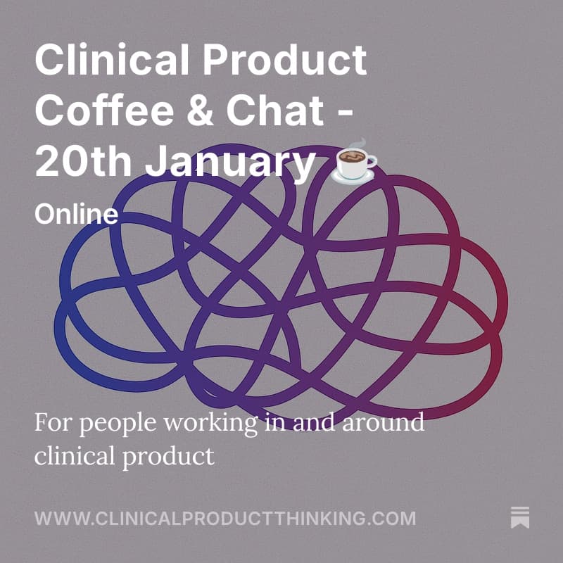 Cover Image for Clinical Product Coffee & Chat - 20th January ☕️