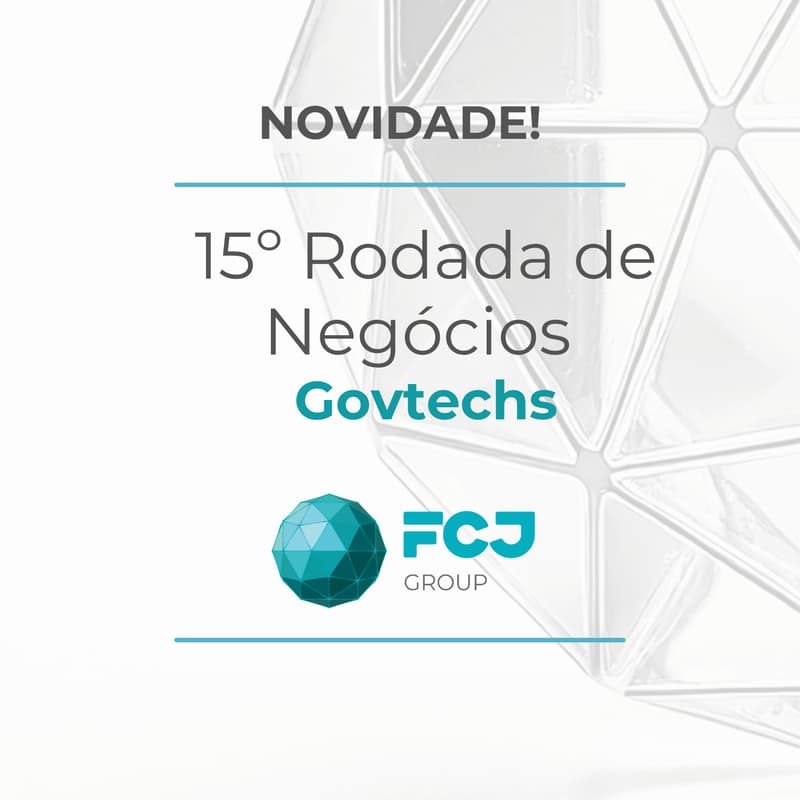 Cover Image for 15º Rodadas de Negócios Govtechs