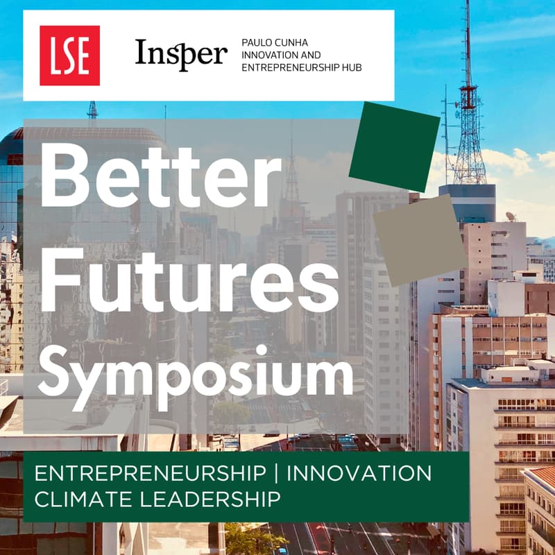 Cover Image for Insper & LSE : Better Futures Symposium