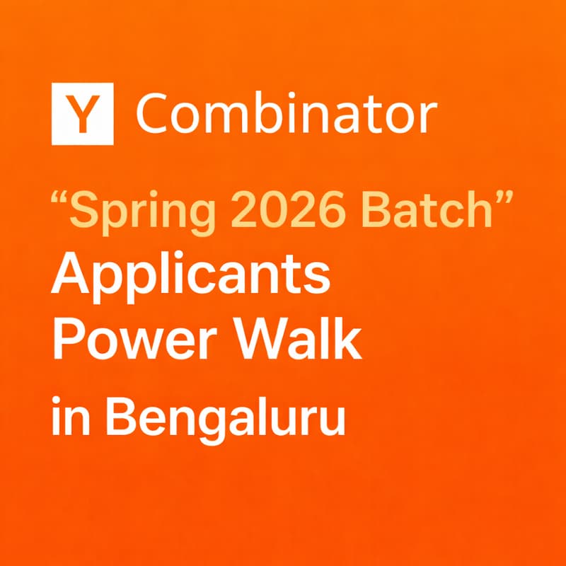Cover Image for Y Combinator "Spring 2026 Batch" Applicants Tech/AI Power Walk for Founders & Creators