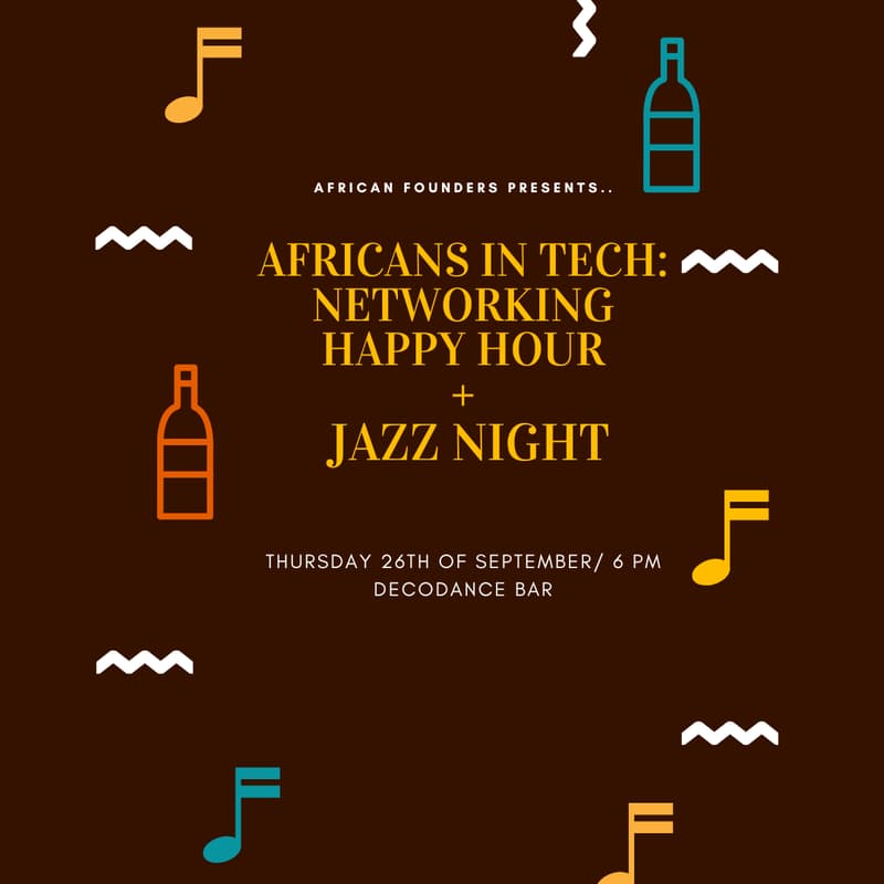 Cover Image for Africans in Tech: Networking Happy Hour + Jazz Night