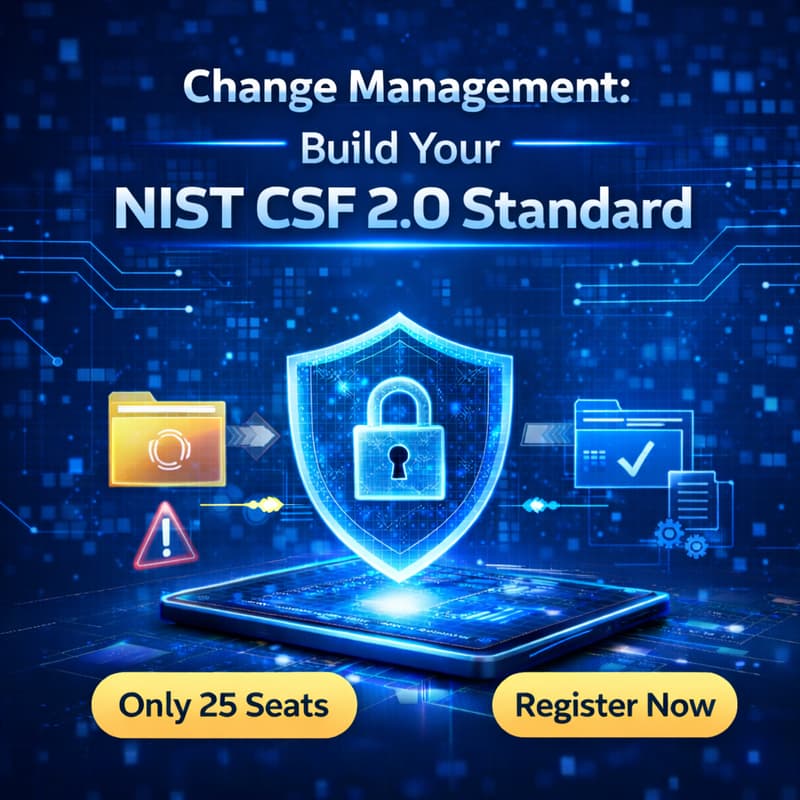 Cover Image for Change Management: Build Your NIST CSF 2.0 Standard — Module 1 of 4