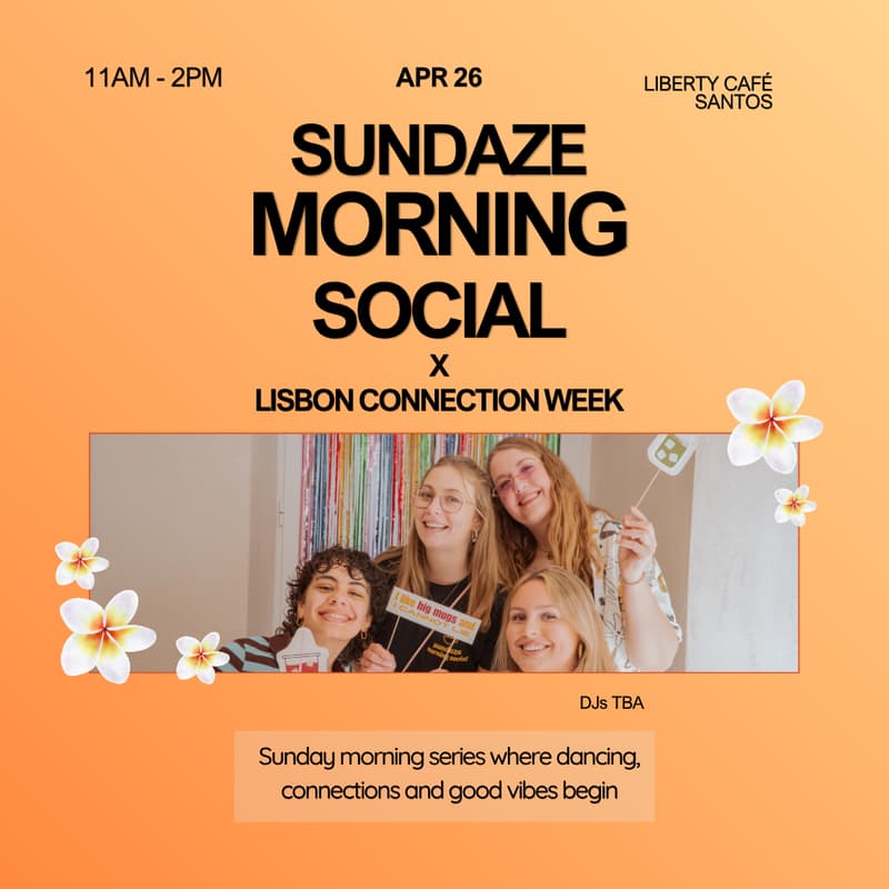 Cover Image for Morning Coffee Rave: Sundaze Morning Social x Lisbon Connection Week