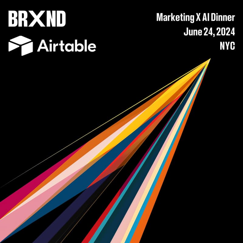 Cover Image for BrXnd x Airtable AI Marketing Dinner