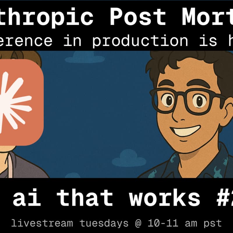 Cover Image for 🦄 ai that works: Anthropic Post Mortem
