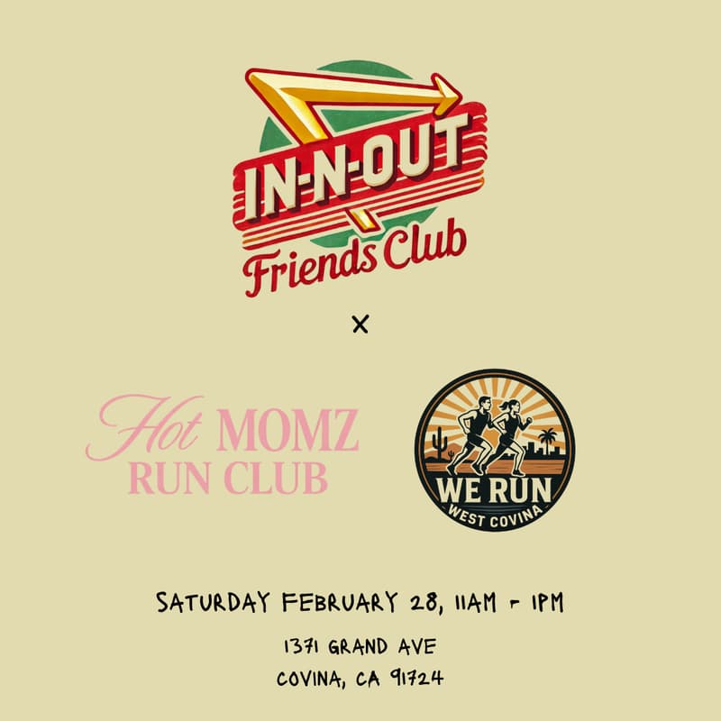 Cover Image for In-N-Out Friends Club x Hot Momz Run Club x We Run West Covina